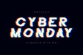 Cyber Monday sale, glitch banner. Advertising poster with glitched text for sale of cyber monday. Special offer, discounts.